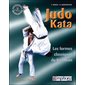 Judo kata : les formes classiques du kodokan