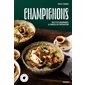 Champignons : recettes gourmandes & conseils de préparation, Plus une miette dans l'assiette