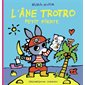 Petit pirate, L'âne Trotro