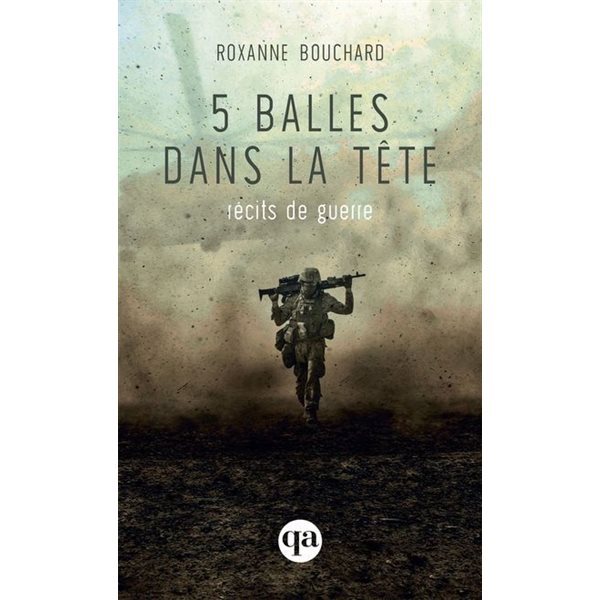 5 balles dans la tête : récits de guerre, QA (format de poche)