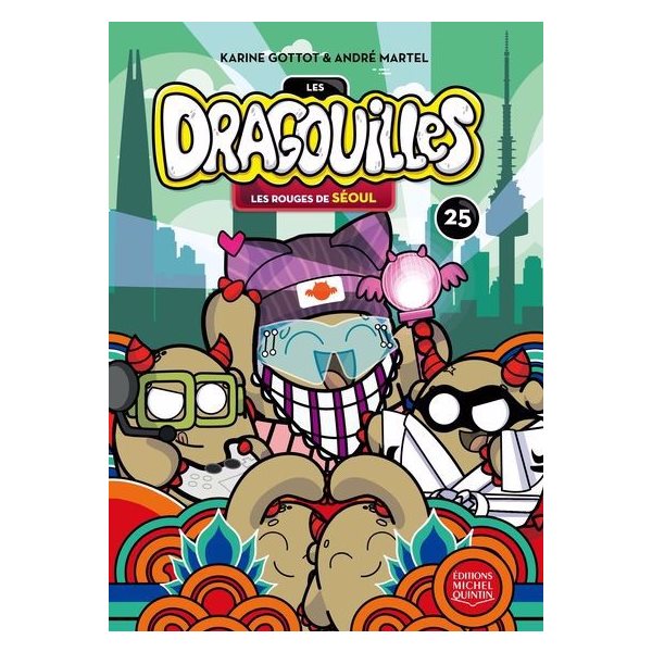 Les rouges de Séoul, Tome 25, Les dragouilles