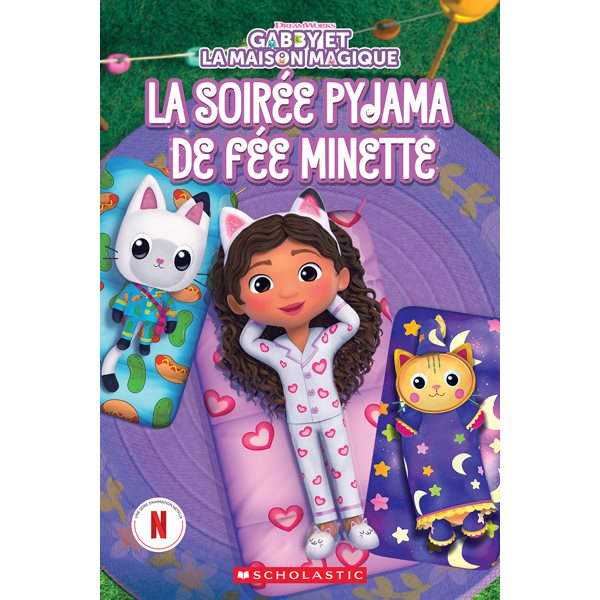 La soirée pyjama de Fée Minette, Gabby et la maison magique