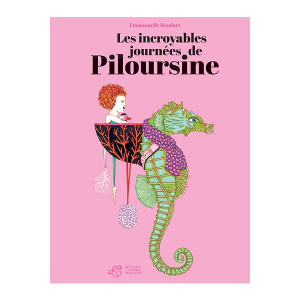 Les incroyables journées de Piloursine