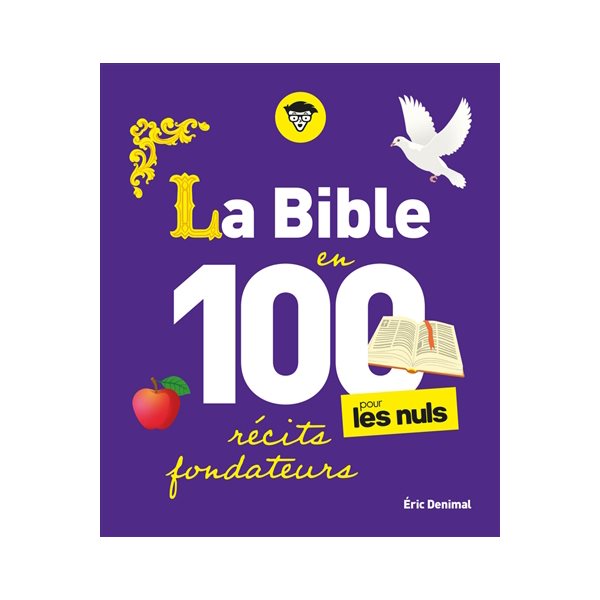 La Bible en 100 récits fondateurs pour les nuls