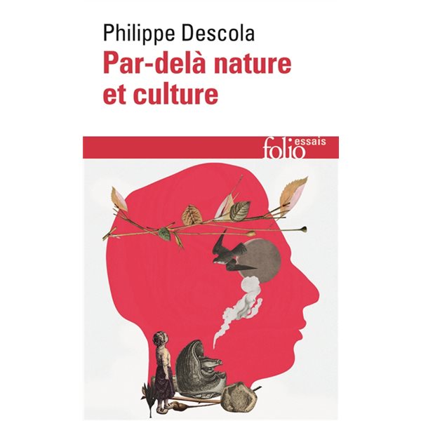 Par-delà nature et culture, Folio. Essais