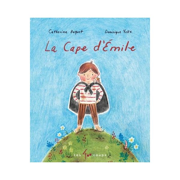 La cape d'Émile