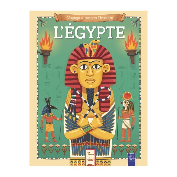 L'Egypte, Mon voyage à travers l'histoire