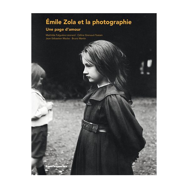 Emile Zola et la photographie : une page d'amour