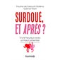 Surdoué, et après ? : vivre heureux avec un haut potentiel