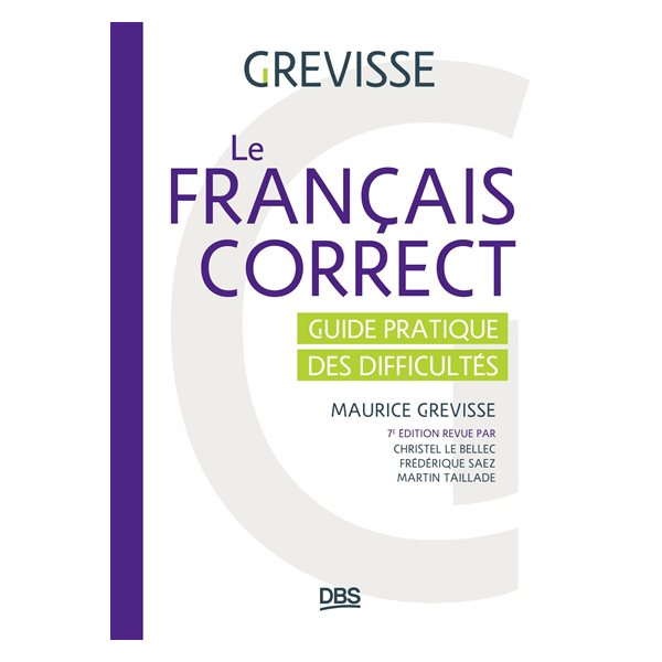 Le français correct : guide pratique des difficultés, Grevisse langue française