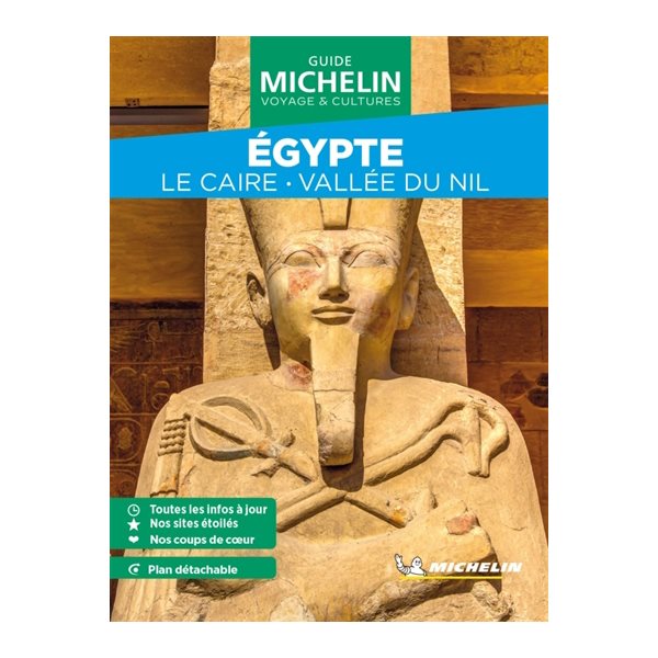 Egypte : Le Caire, vallée du Nil, Le guide vert. Week-end