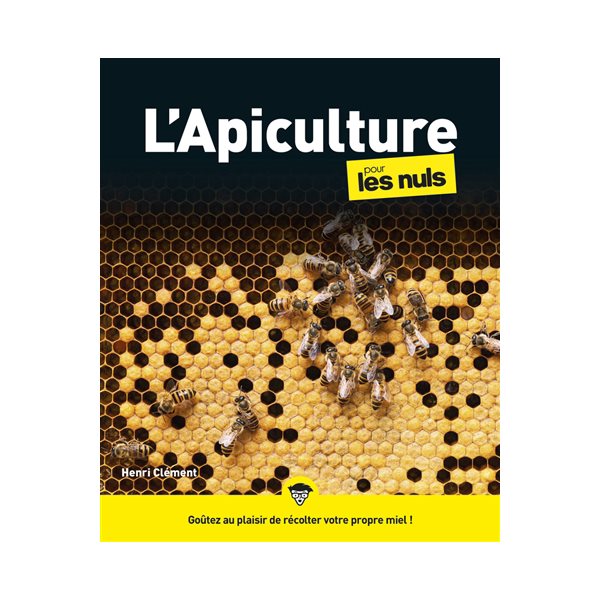 L'apiculture pour les nuls