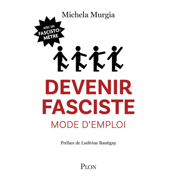 Devenir fasciste, mode d'emploi