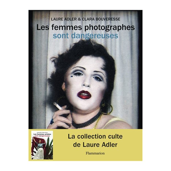 Les femmes photographes sont dangereuses