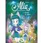 Le jardin de Mélinor, Tome 3, Alia : chasseuse de fantômes