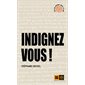 Indignez-vous !