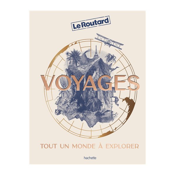 Voyages : tout un monde à explorer, Le guide du routard