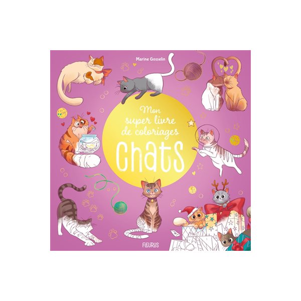 Mon super livre de coloriages chats