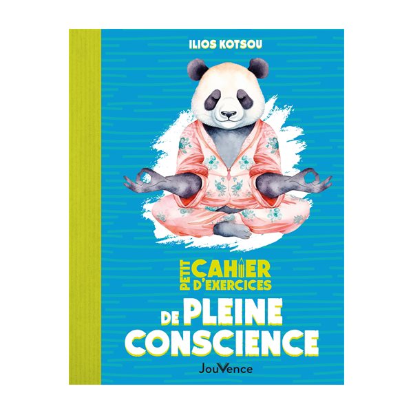 Petit cahier d'exercices de pleine conscienc