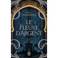 Le fleuve d'argent, La trilogie Daevabad, 14231