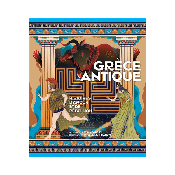 Grèce antique : histoires d'amour et de rébellion