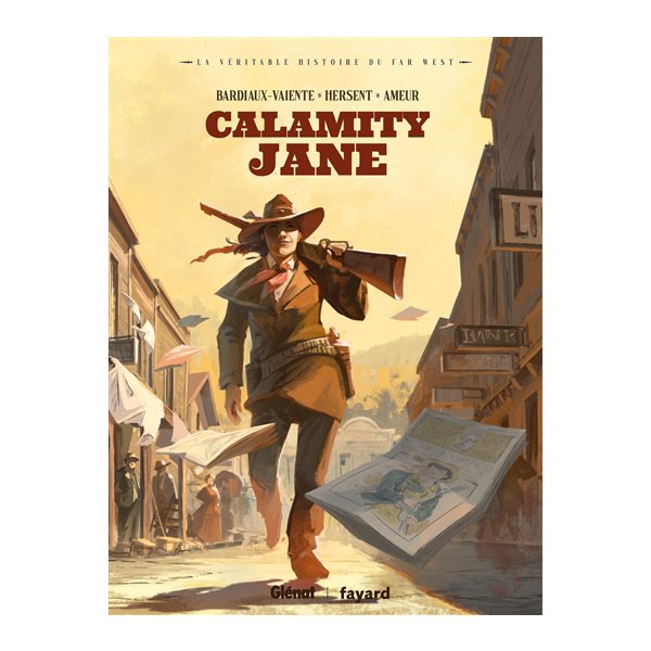 Calamity Jane, La véritable histoire du Far-West