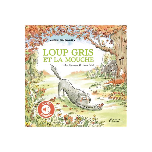 Loup gris et la mouche