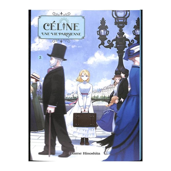 Céline, une vie parisienne, Vol. 3