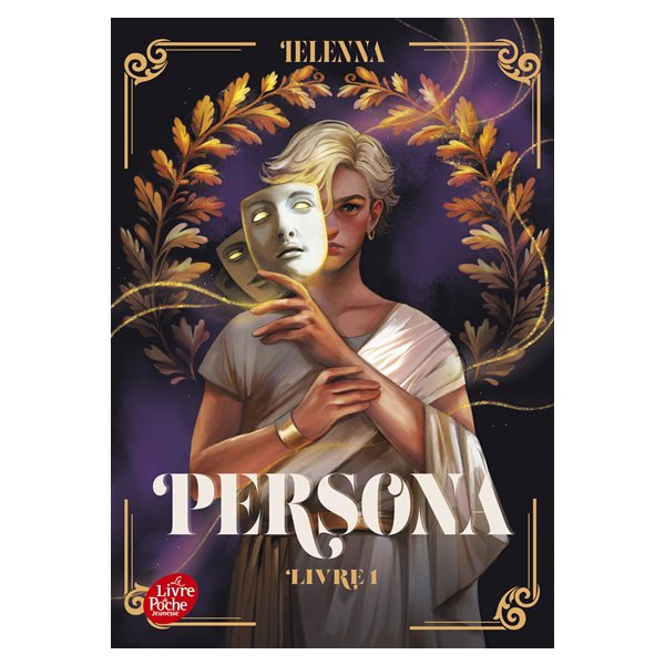 La capitale de lumière, Tome 1, Persona