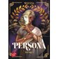 La capitale de lumière, Tome 1, Persona