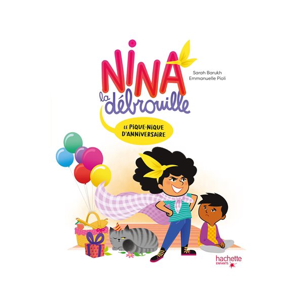 Le pique-nique d'anniversaire, Nina la débrouille