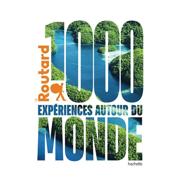 1.000 expériences autour du monde