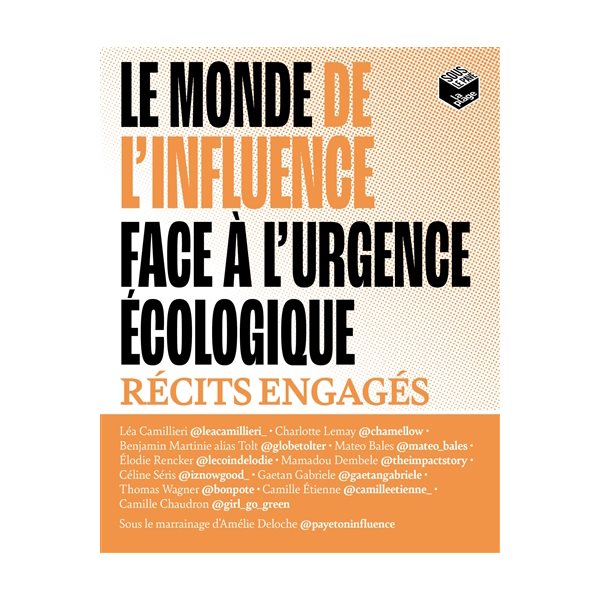 Le monde de l'influence face à l'urgence écologique : récits engagés