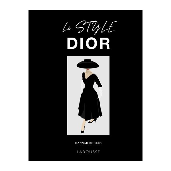 Le style Dior : question d'allure !