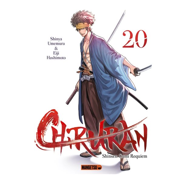 Chiruran : Shinsen Gumi requiem, Vol. 20