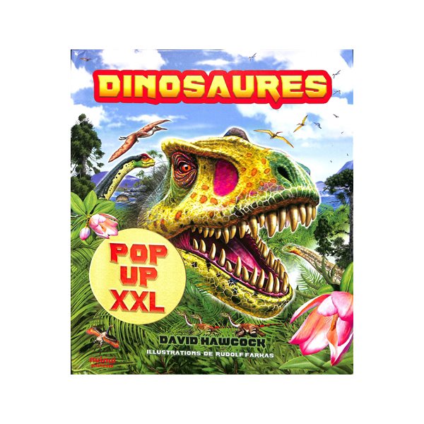 Dinosaures, XXL pop-up