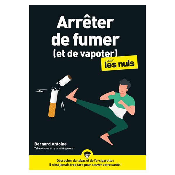 Arrêter de fumer (et de vapoter) pour les nuls, Pour les nuls, poche