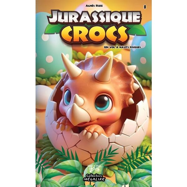 Un vol à hauts risques, Tome 3, Jurassique Crocs