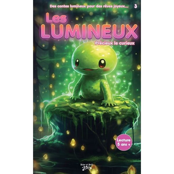 Précieux le curieux, Tome 3, Les Lumineux