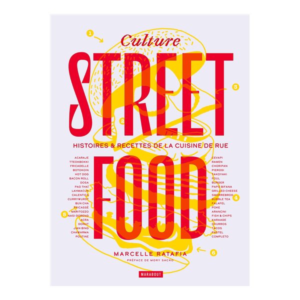 Culture street food : histoires & recettes de la cuisine de rue