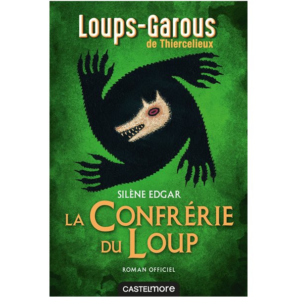 La confrérie du loup : roman officiel, Les loups-garous de Thiercelieux