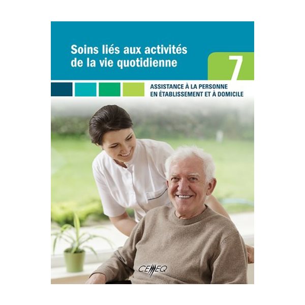 Soins liés aux activités de la vie quotidienne (Compétence 7)