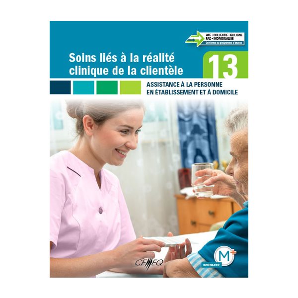 Soins liés à la réalité clinique de la clientèle (Compéten)ce 13