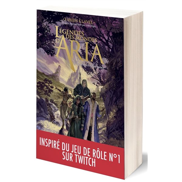 Le serment des runes, Tome 1, Légendes des mondes d'Aria