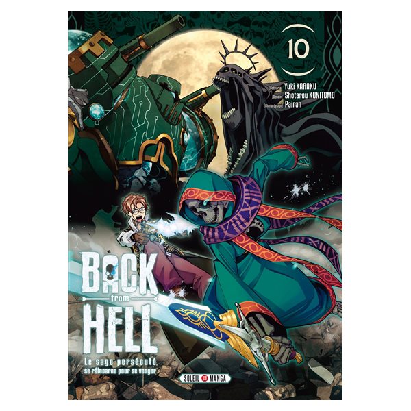 Back from hell : le sage persécuté se réincarne pour se venger, Vol. 10