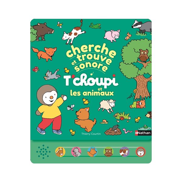 T'choupi et les animaux : cherche et trouve sonore