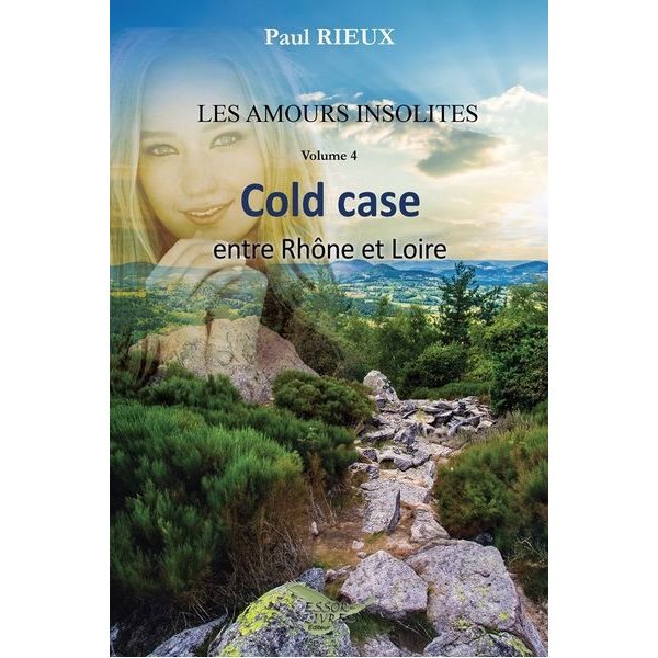 Cold case entre Rhône et Loire, Tome 4, Les amours insolites