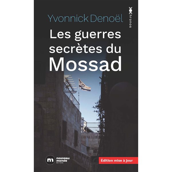 Les guerres secrètes du Mossad, Chronos