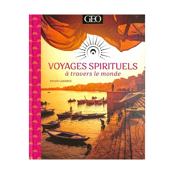 Voyages spirituels à travers le monde