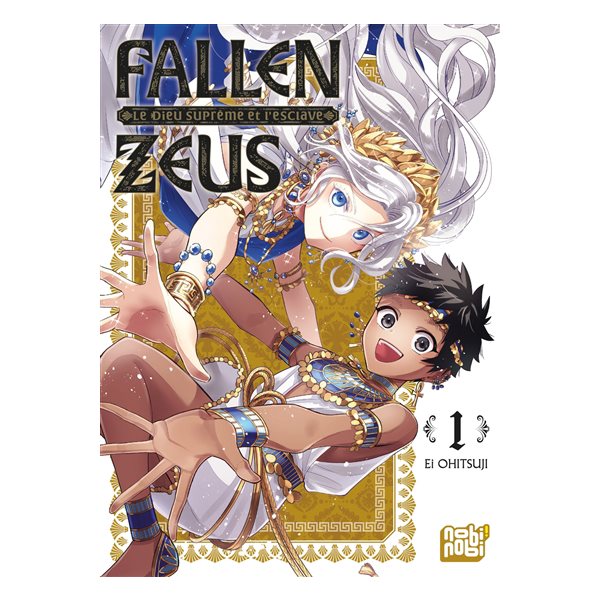 Fallen Zeus : le dieu suprême et l'esclave, Vol. 1